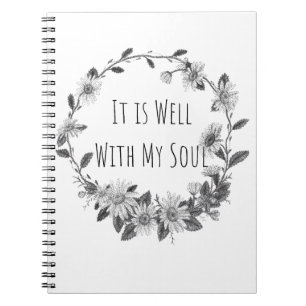 Cahier It Is Well With My Soul