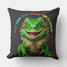 Caiman Throw Pillow - Bleibe Calm, Bleibe Strong Kissen