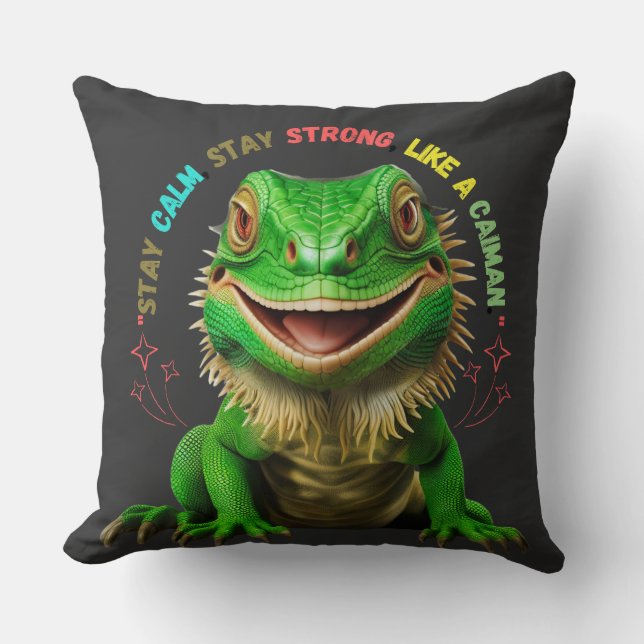 Caiman Throw Pillow - Bleibe Calm, Bleibe Strong Kissen (Vorderseite)