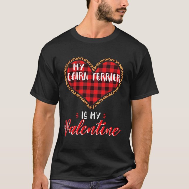 Cairn Terrier Is Valentine Heart Dog Leopard Buffa T-Shirt (Vorderseite)