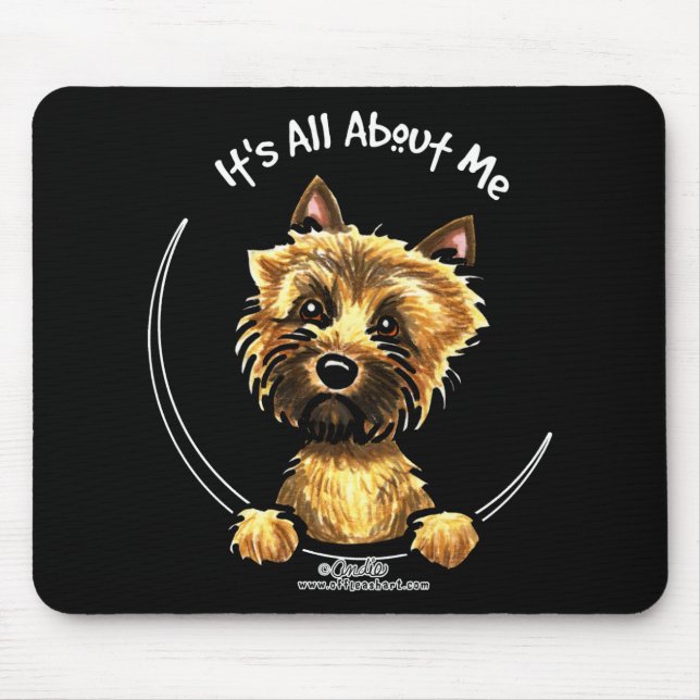 Cairn Terrier Its All About Me Mousepad (Vorne)