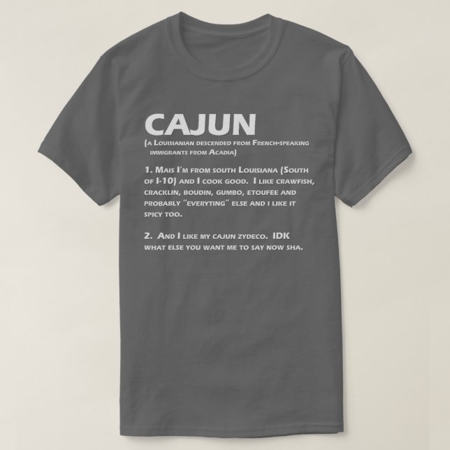 Cajun Definition Funny Louisiana Creole T-Shirt (Design vorne)