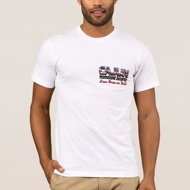 Cajun Homeland Security 1 T-shirt (Devant)