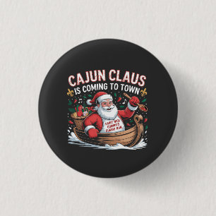 Cajun-Klausel kommt in die Stadt Weihnachts-Krampu Button