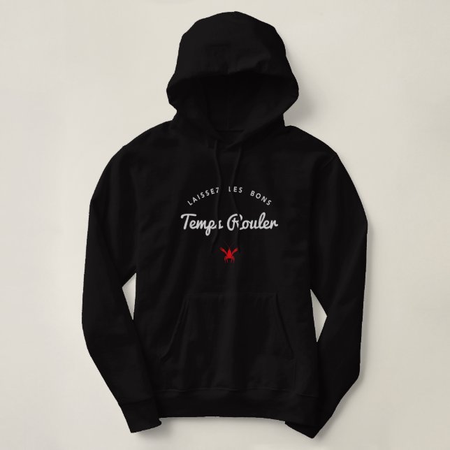 Cajun Laissez Les Bons Temps Rouler Hoodie (Design vorne)