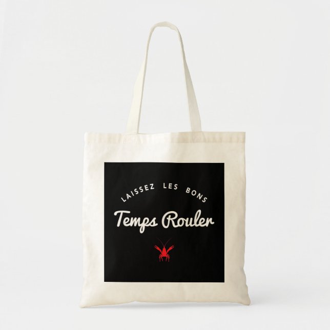 Cajun Laissez Les Bons Temps Rouler Tragetasche (Vorne)