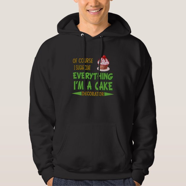 Cake Decorating Passion Baking Humor Graphic Hoodie (Vorderseite)