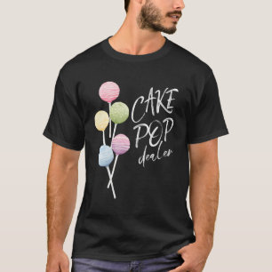 Cake Pop Dealer Baker Wasserfarbe Cakepop Bäckerei T-Shirt