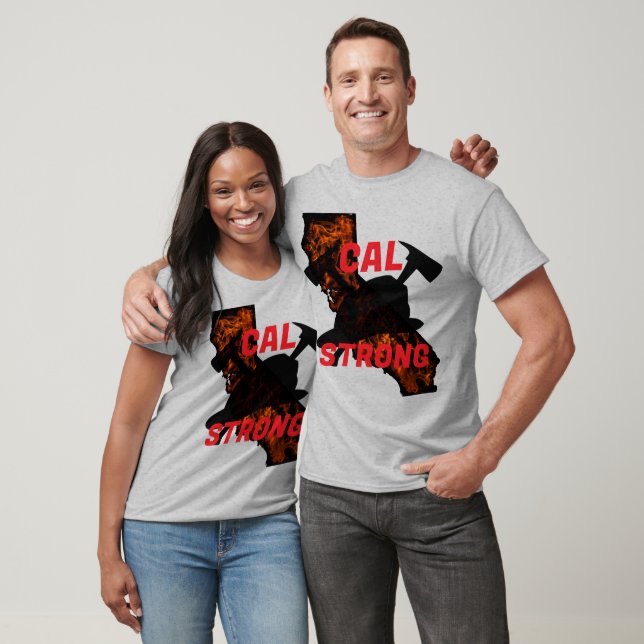 CAL FIRE STRONG AX HELLBLK T-Shirt (Unisex)