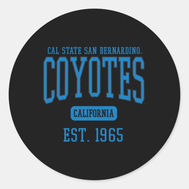 Cal Staat San Bernardino Csusb Coyotes Est Datum Runder Aufkleber (Vorderseite)