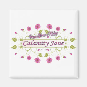 Calamity Jane ~ berühmte amerikanische Frauen Magnet