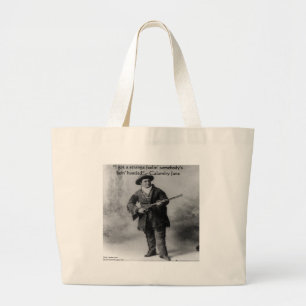 Calamity Jane Humor Zitat Geschenke T-Shirts & Kar Jumbo Stoffbeutel