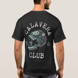 Calavera Club T - Shirt