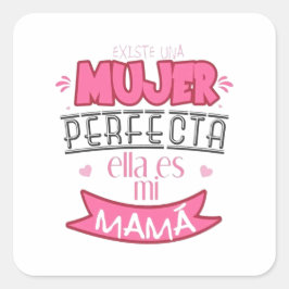 Calcomania Dia de la Madre Quadratischer Aufkleber