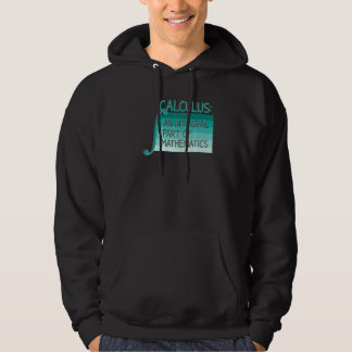 Calculus An Integral Part Of Mathematics  Math Tea Hoodie