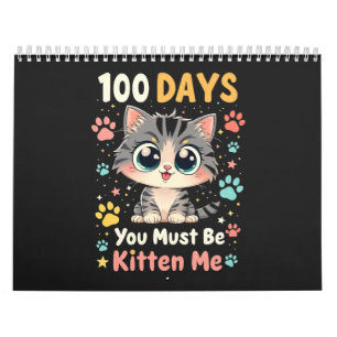 Calendrier 100 Jours Tu Dois Être Kitten Me Chat 100 Jours Éc