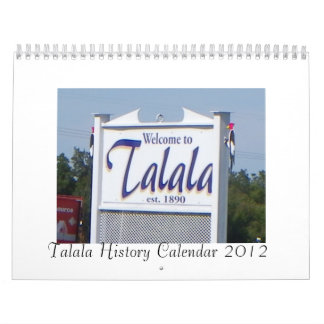 Calendrier 2012 d'histoire de Talala