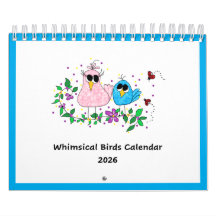 Calendrier 2026 des oiseaux fantaisistes . . .