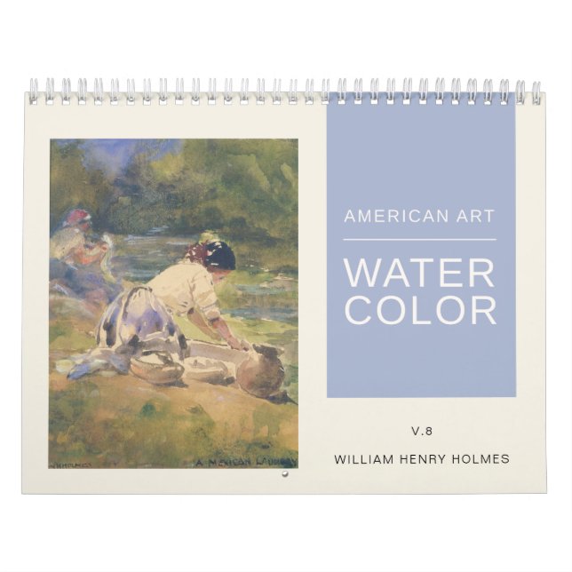Calendrier Aquarelle américaine William Henry Holmes (Protection)