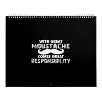 avec une grande moustache la grande responsabilité