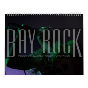 Calendrier Baie Rock Volume II : La nuit des femmes en colère