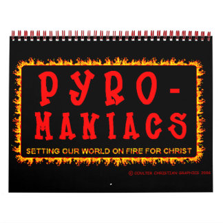 Calendrier Bethel Pyro-Maniacs 2008