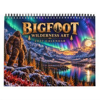 Calendrier Bigfoot Wilderness Art 2027 Calendar | Aurora & Pa