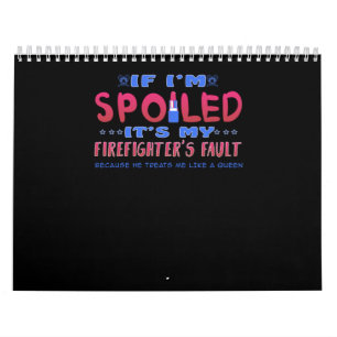 Calendrier Cadeau pompier   C'est la faute de mon pompier