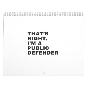 CALENDRIER C'EST BIEN, JE SUIS UN DÉFENSEUR PUBLIC