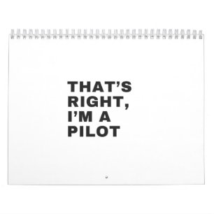 CALENDRIER C'EST BIEN, JE SUIS UN PILOTE