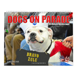Calendrier CHIENS SUR PARADE - Chiens du service militaire am