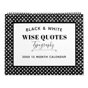 Calendrier Citations en noir et blanc