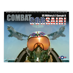 Calendrier COMBATTEZ LE CORSAIRE ! A-7 Corsair II militaire a