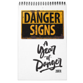 Calendrier DANGER SIGNES Drôle Avertissement Attention Signal