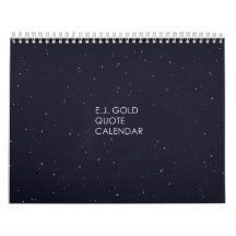 Calendrier de citations E.J. Gold