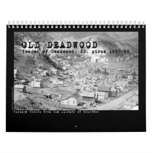 Calendrier de Old Deadwood, Dakotas