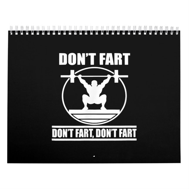 Calendrier Dont Fart Funny Gym Workout Squat pour Bodybuilder (Protection)