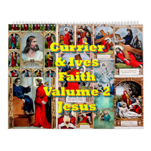 Calendrier Foi Currier & Ives Volume 2 - Jésus