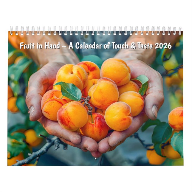 Calendrier Fruit in Hand – A Calendar of Touch & Taste 2026 (Protection)