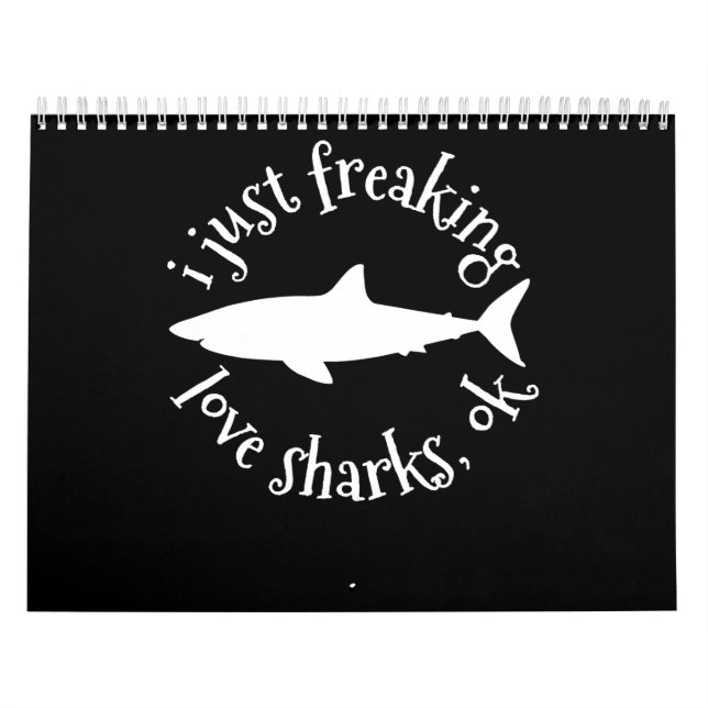 Calendrier I Just Freaking Love Sharks (Protection)