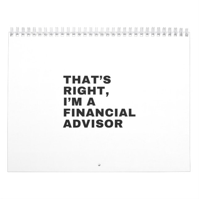 CALENDRIER JE SUIS UN CONSEILLER FINANCIER. (Protection)