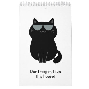 Calendrier Joli Chat - Je dirige cette maison maintenant !