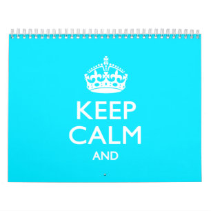 Calendrier KEEP CALM et Cyan Text personnalisés mensuels