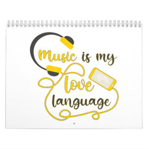 Calendrier La musique est mon langage amoureux phrase romanti