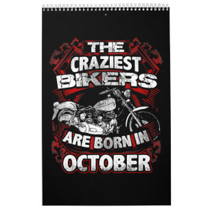 Calendrier Les motards les plus fous sont nés Octobre Motorc