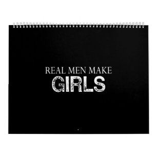 Calendrier les vrais hommes font la fille