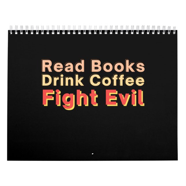 Calendrier Lire Livres Boire Café Combattre le mal (Protection)