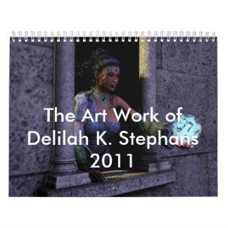 Calendrier L'oeuvre d'art de Delilah K. Stephans 2011
