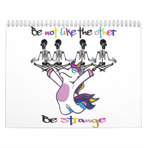 Calendrier Méditation de yoga - Be Strange Unicorn Skeleton