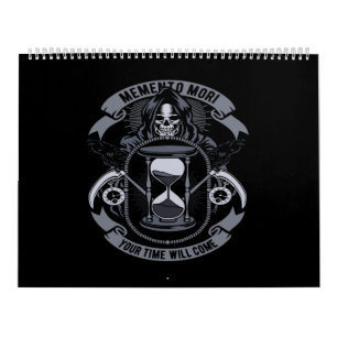Calendrier memento mori your time will come